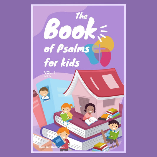 The Book Of Psalms For Kids