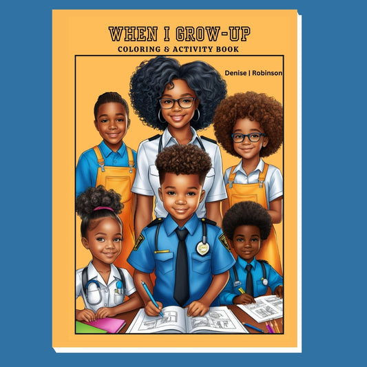 When i Grow Up Coloring & Activity Book